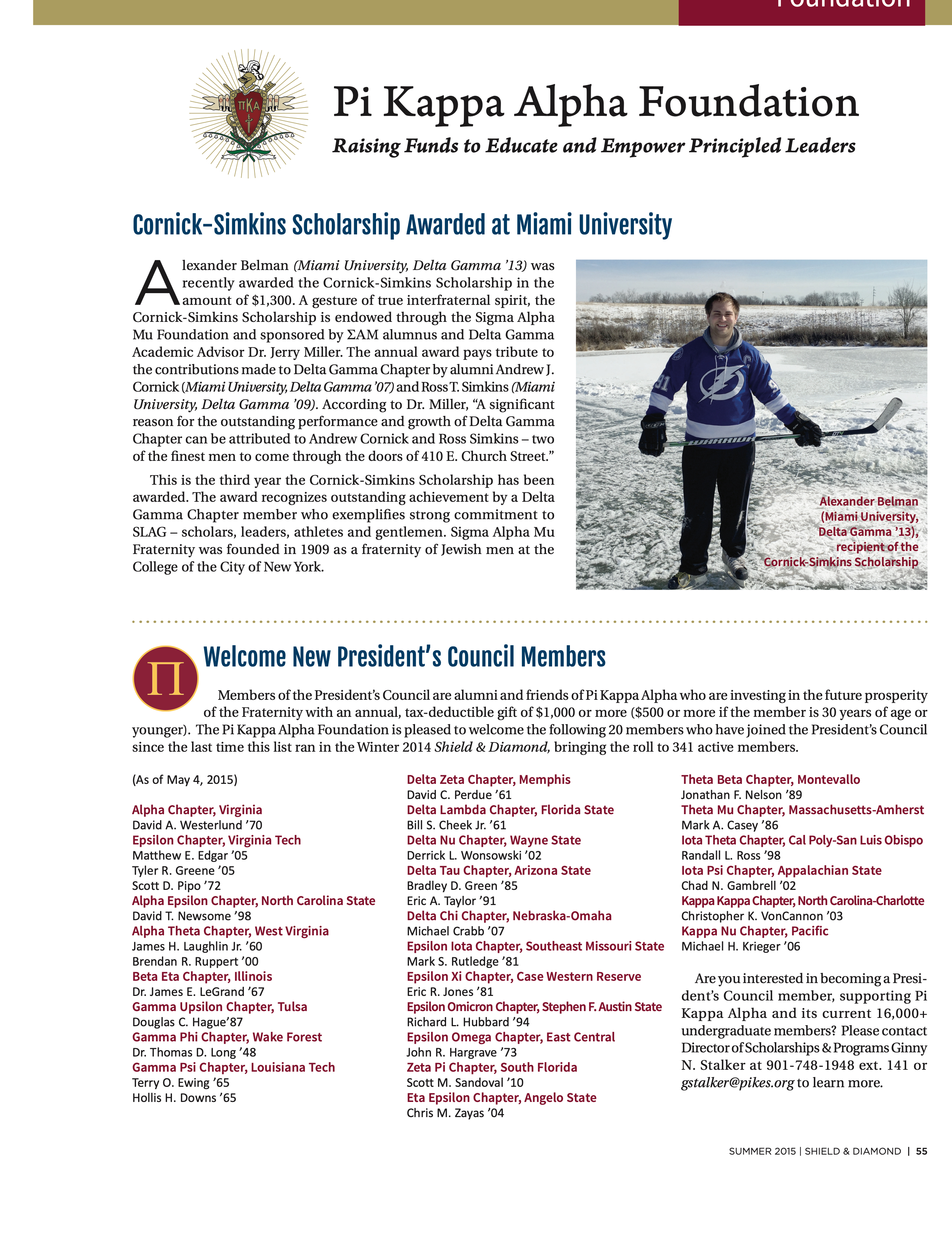 Pi Kappa Alpha Foundation: Cornick-Simkins Scholarship Awarded at Miami University, Summer 2015